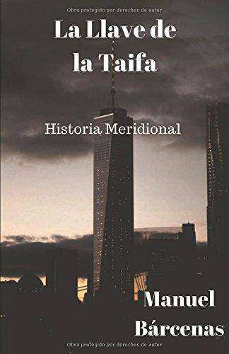 La llave de la Taifa-Historia meridional